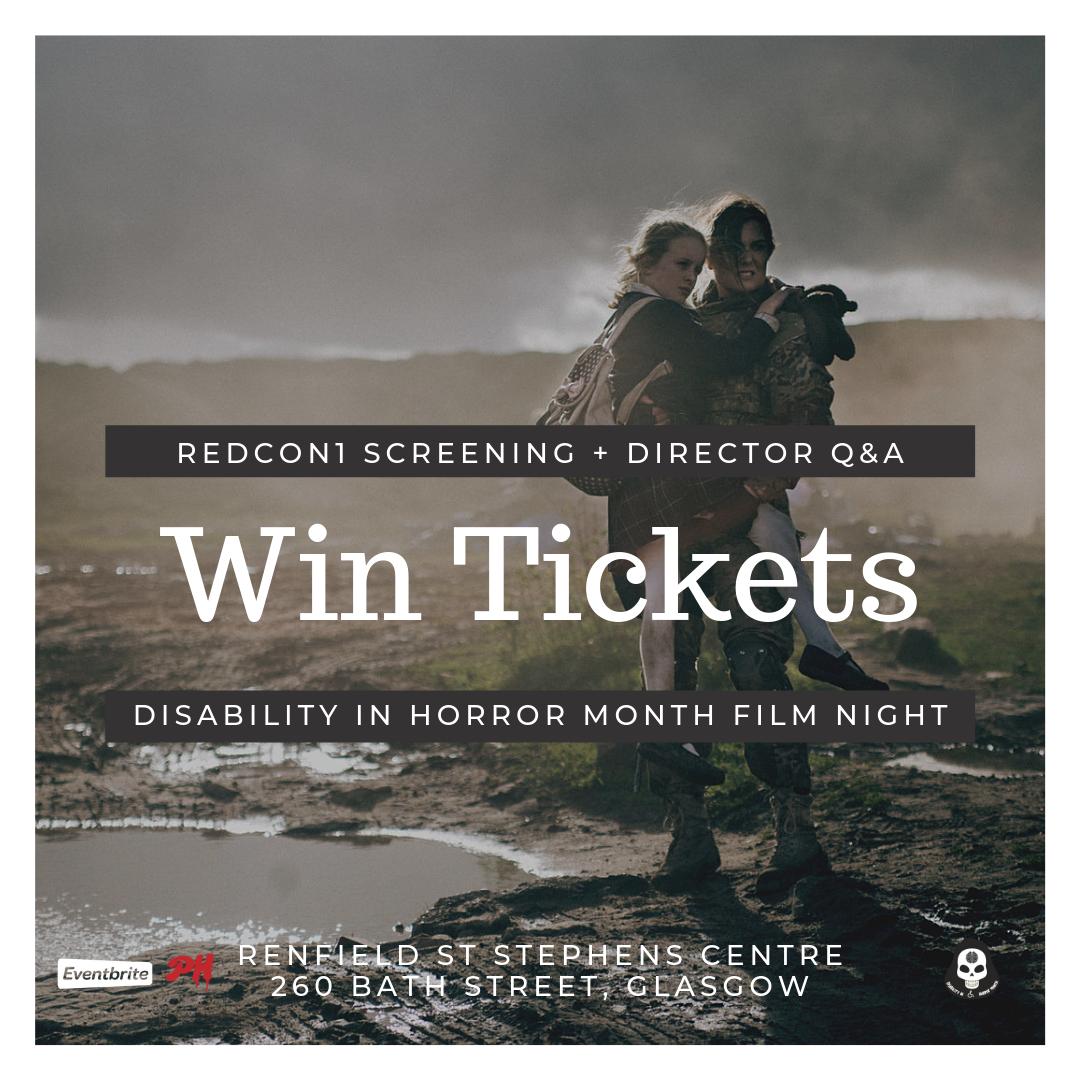 REDCON1Film's tweet photo. #COMPETITION: Retweet &amp; Follow for a chance to #win 2 tickets to @PopcornHorror's #Glasgow screening of the #Redcon1Film next Friday, for #DisabilityInHorror Month.

More details at: https://t.co/SVuwvdly2Y

@Glasgow_Live @crypttv @@GDA__online @sport_glasgow @NHSGGC https://t.co/ssM0SftXbx