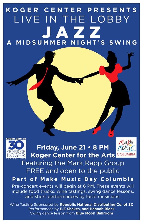 USC Graduate School (@gradschooluofsc) on Twitter photo 🎺Koger Center Presents: Live in the Lobby: Jazz- A Midsummer Night's Swing
Featuring: The Mark Rapp Group
When: *Today*, June 21, 8 p.m.
Where: Koger Center for the Arts
Admission Cost: Free and open to the public <a href="/KogerCenter/">Koger Center for the Arts</a> ▪️ ▪️ <a href="/MakeMusicCola/">Make Music Columbia</a> ▪️ ▪️ <a href="/makemusicday/">Make Music - June & December 21</a> 🎺Koger Center Presents: Live in the Lobby: Jazz- A Midsummer Night's Swing
Featuring: The Mark Rapp Group
When: *Today*, June 21, 8 p.m.
Where: Koger Center for the Arts
Admission Cost: Free and open to the public <a href="/KogerCenter/">Koger Center for the Arts</a> ▪️ ▪️ <a href="/MakeMusicCola/">Make Music Columbia</a> ▪️ ▪️ <a href="/makemusicday/">Make Music - June & December 21</a>