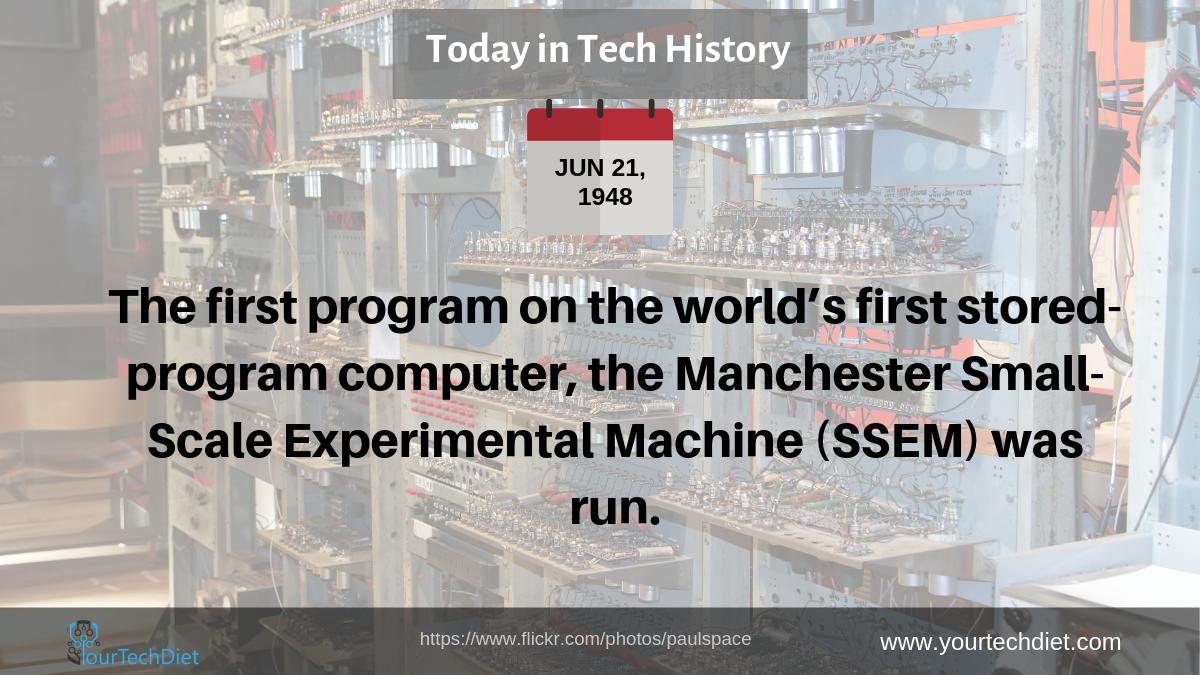 YourTechDiet's tweet photo. #OnThisDay The first program on the world’s first stored-program #computer, the #Manchester Small-Scale Experimental Machine (#SSEM) was run.
#TechHistory #TechnologyHistory #TodayInHistory #historyoftech #HistoryOfTechnology #DayInTechHistory #Techtoday #Technologytoday #tech https://t.co/EUIkZAatC5