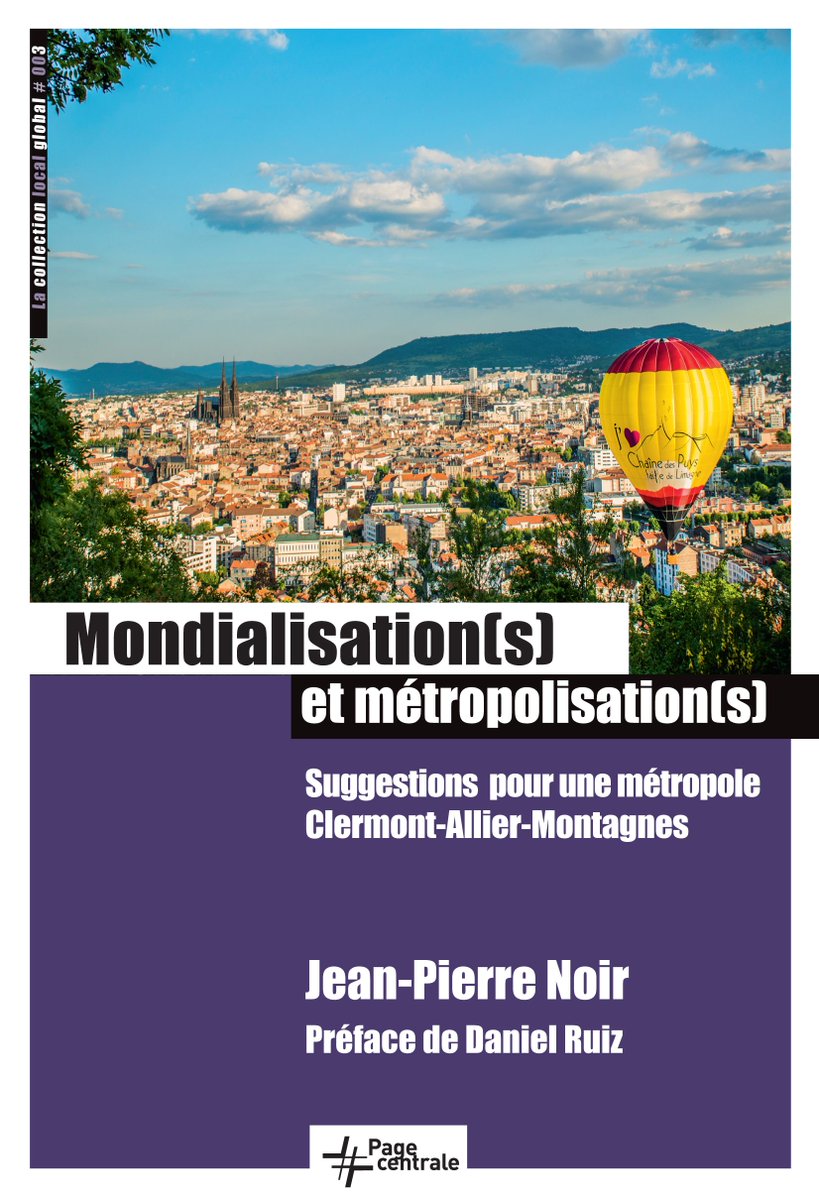PAGECENTRALE's tweet photo. NOUVEAUTE
Mondialisation(s) et métropolisation(s)
Suggestions pour une métropole Clermont-Allier-Métropole
Auteur : Jean-Pierre Noir
Préface : Daniel Ruiz
https://t.co/wg76tdpYUI https://t.co/PgDuAt3CvH