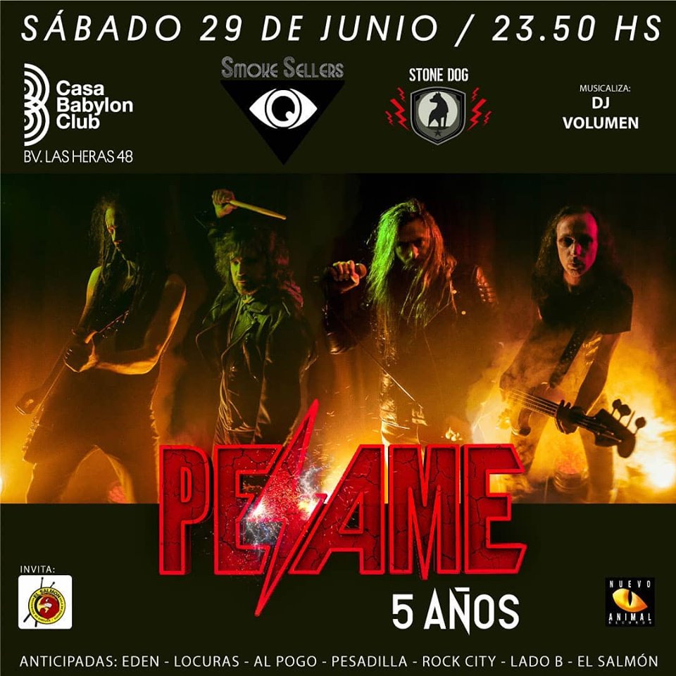 ⏳ Cuenta Regresiva 💥 PE⚡AME 5 Años 💥 Sábado 29 de junio Casa Babylon Club ⚡ Invitados: Los SmokeSellers 🎸 STONE DOG 🎸 Dj VOLUMEN ⚡ Anticipadas: Eden Entradas Locuras Cordoba Lado B música Pesadilla Rockeria Sala De Ensayo Elsalmon