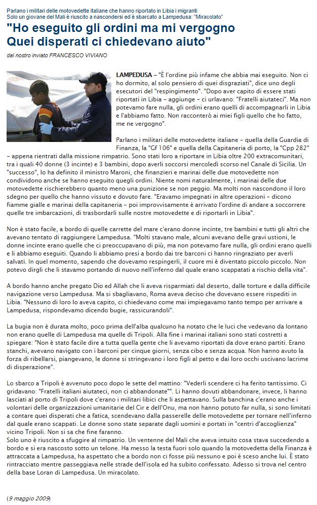 unoscribacchino's tweet photo. "È l'ordine più infame che abbia mai eseguito... Dopo aver capito di essere stati riportati in #Libia ci urlavano: 'Fratelli aiutateci, non ci abbandonate'... Non racconterò ai miei figli quello che ho fatto, me ne vergogno".

Maggio 2009.

#italianibravagente

#pernondimenticare https://t.co/jpCMaM9mEQ