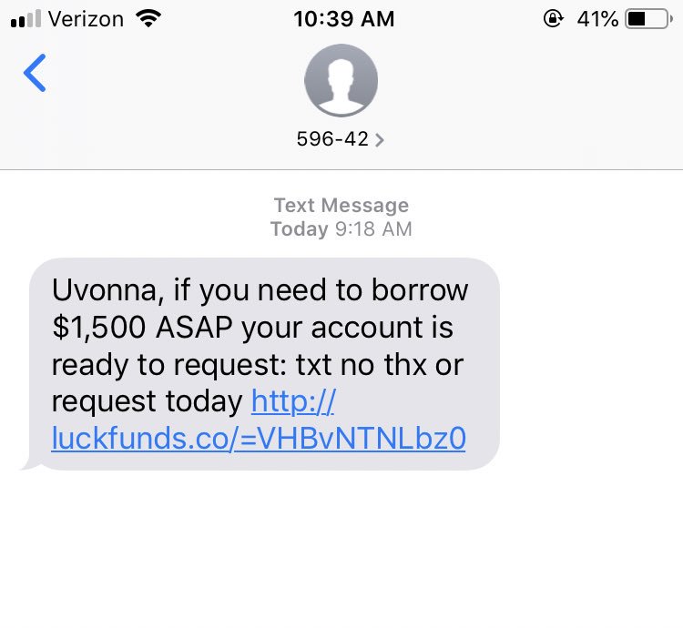 Let’s play a game. Spam or not spam?

Uvonna or Kendria had my work number before I got it. And also apparently some money problems. Out of hand!
