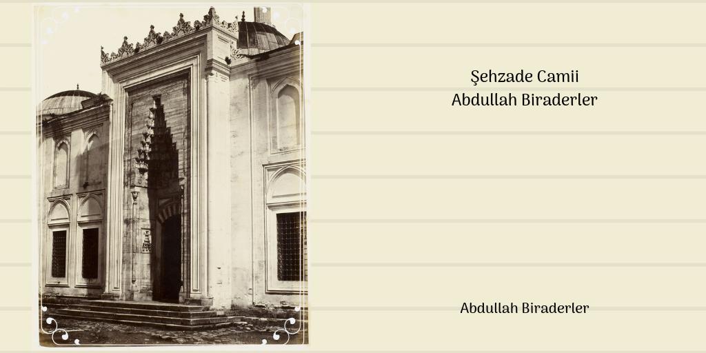 #OsmanlıFotoğrafçıları #Fotoğraf  #AbdullahFreres #AbdullahBiraderler #İstanbul #ŞehzadeCamii

Abdullah Biraderlerin kadrajından Şehzade Camii fotoğrafı.