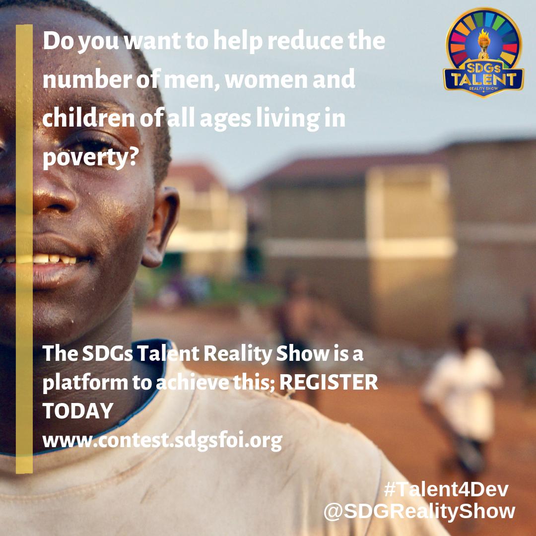 SDGRealityShow's tweet photo. Do you want to help reduce the number of men, women and children of all ages living in poverty?
_
The SDGs Talent Reality Show is a platform to achieve this.
REGISTER TODAY. 
https://t.co/ul0U40YwNP
#Talent4Dev
_
#TalentShow
#Poverty
#Change
#RealityShow
#MofeDuncan
#EndPoverty https://t.co/onE8kh9IhI