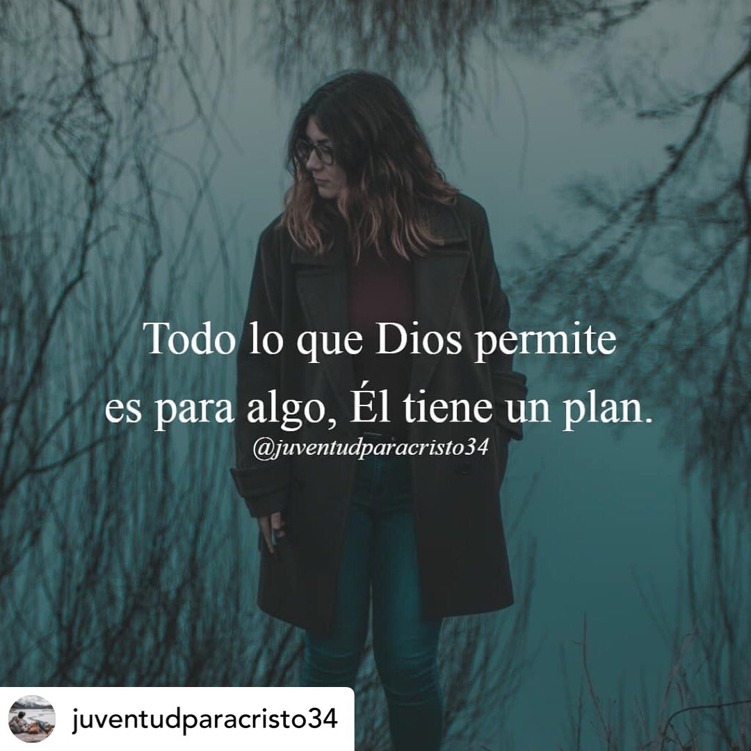 Melly__Rosse's tweet photo. @juventudparacristo34 Todo lo que Dios permite es para algo, Él tiene un plan.
#Potd
#Feasesdebendicion
#Frasesdeedificacion
#Evangelio
#Oracion
#Dios
#Diosesamor
#Salvacion
#Cristianos
#Versiculo
#Frasescristianas
#Frasesdelcielo
#FrasesCelestiales
#Cristoteama
#DiosEsBueno https://t.co/m2Zlta1oY9