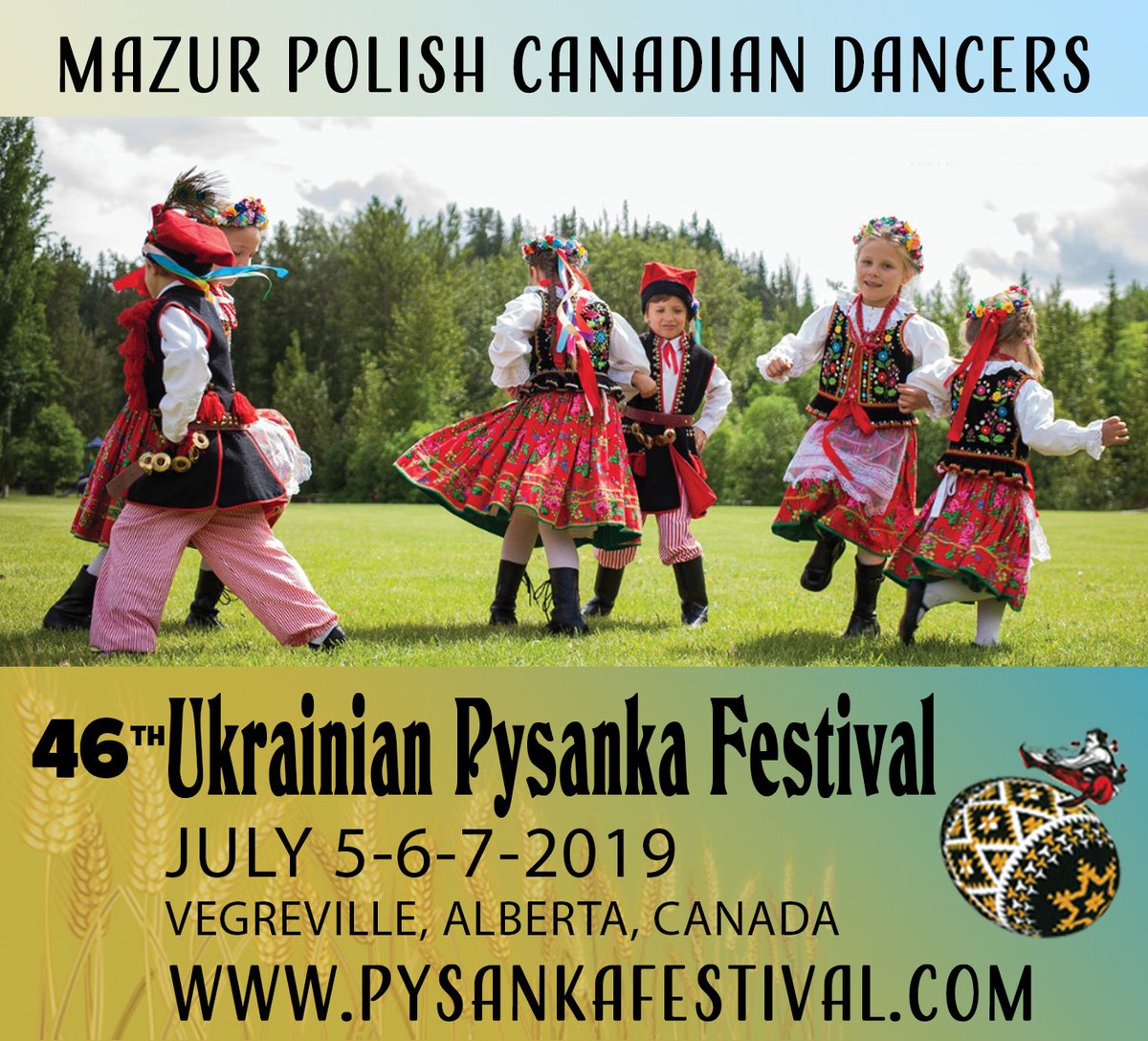 The Mazur Polish Canadian Dancers of Edmonton Society will be performing on the Co-op Cultural Showcase on Saturday July 6th!  
Admission onto the grounds is FREE, &amp; Cultural Showcase also FREE!
~ 46th Annual Pysanka Festival, July 5, 6. 7, 2019, Vegreville AB ~
#pysankafestival