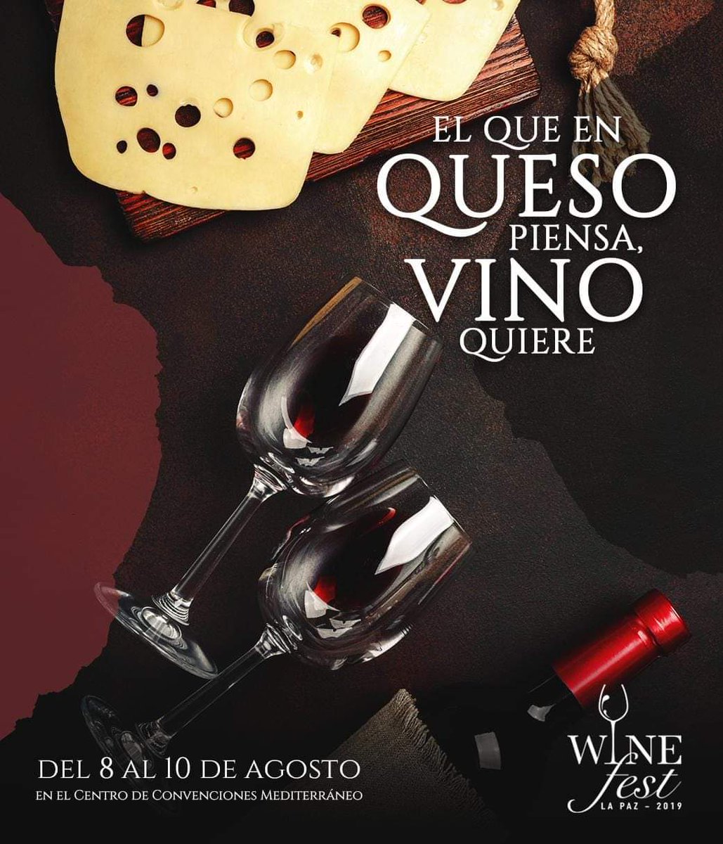 ¡Una excelente combinación para este fin de semana! 🧀🍷¿Te animas?

#𝗪𝗶𝗻𝗲𝗙𝗲𝘀𝘁2019 del 8 al 10 de agosto en el Centro de Convenciones Mediterráneo 
#LaPazMaravillosa #LaPazCiudadDelCielo

¡No te lo pierdas!!