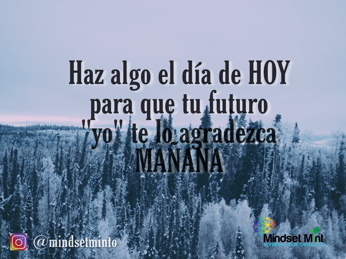 ¡Sé el cambio que quieres en tu vida! ¡Felíz viernes! #mindsetmint # ...