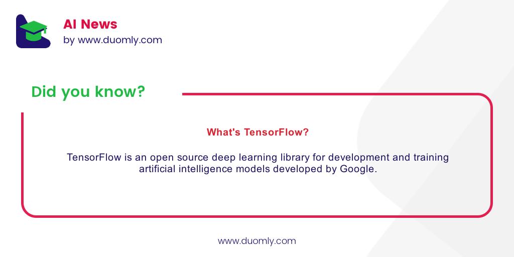 duomly's tweet image. TensorFlow is an open source deep learning library for development and training artificial intelligence models developed by Google. 

#MachineLearning #programming #programmingNews #ai #artificial #intelligence #ArtificialIntelligence #python3