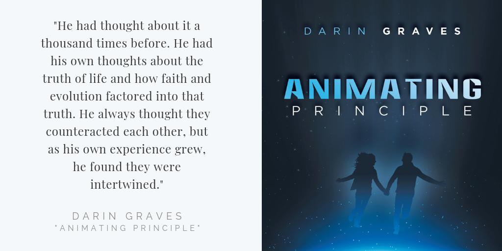 DarinGraves4's tweet photo. Read about how my main character, Jim, combined his faith and the theory of evolution in my book, "Animating Principle," available here: https://t.co/2pmNSkUFiY

#read #faith #character #maincharacter #writingcommunity #amwritingfiction #evolution #book #author https://t.co/TvsDXKCPAH