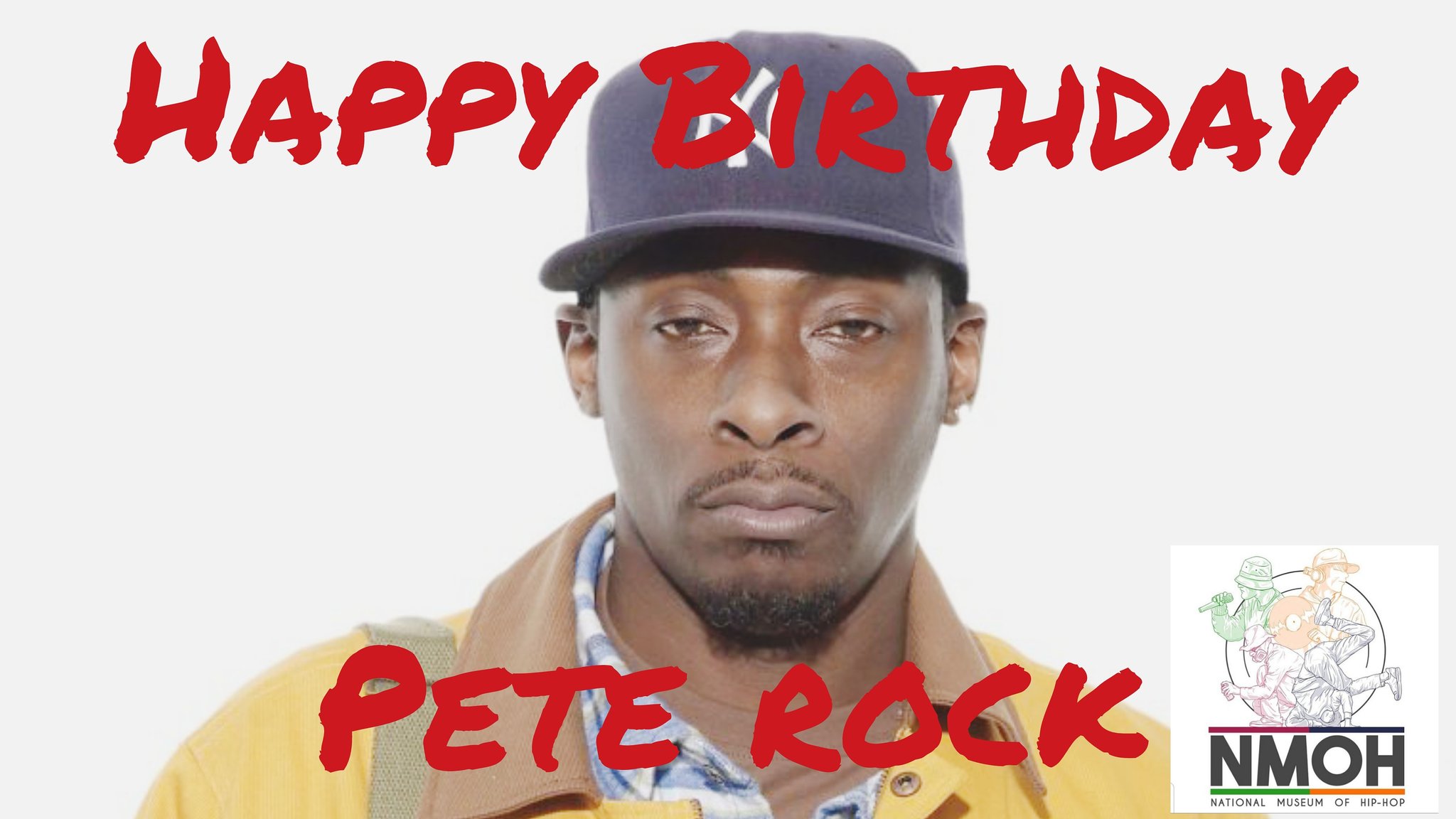 Happy birthday Pete Rock!      