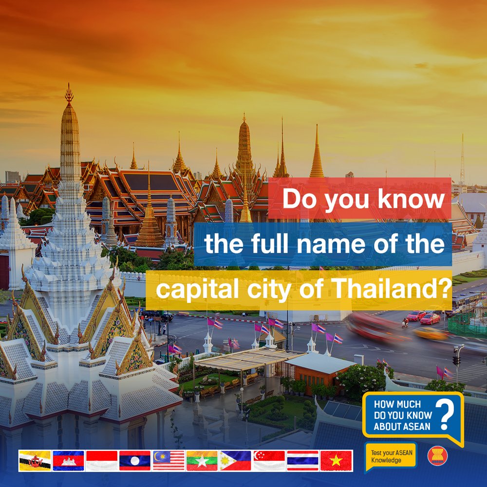 The #34ASEANSummit is currently held in Bangkok from 20 to 23 June. Do you  know the full name of the capital city of #Thailand?