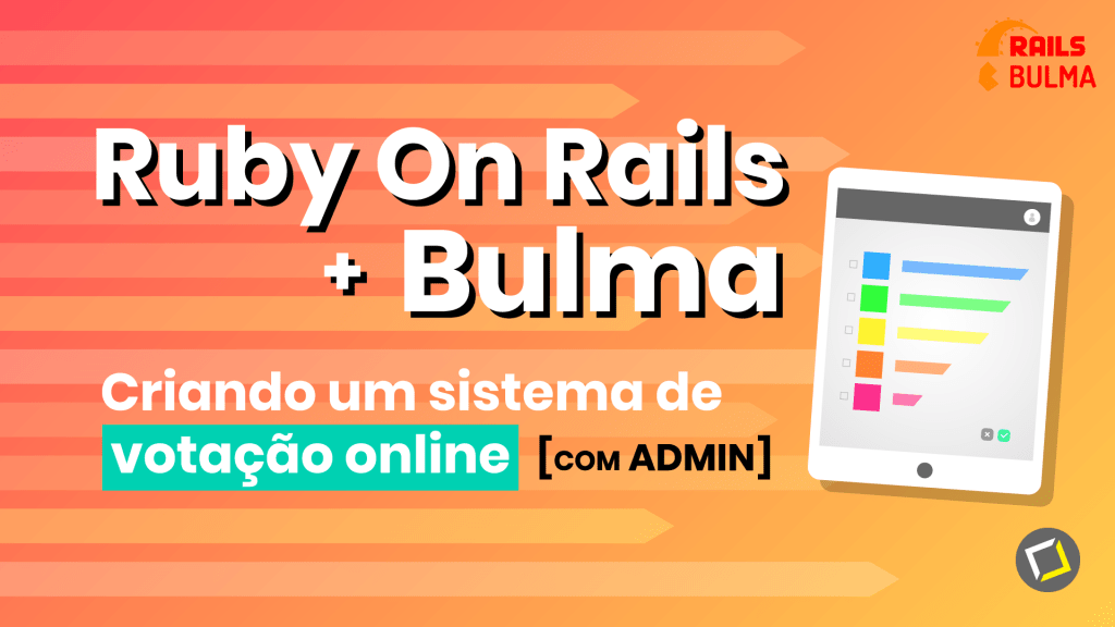 #RubyOnRails + #Bulma: Criando um sistema de votação online (+Admin) onebitcode.com/sistema-de-vot…