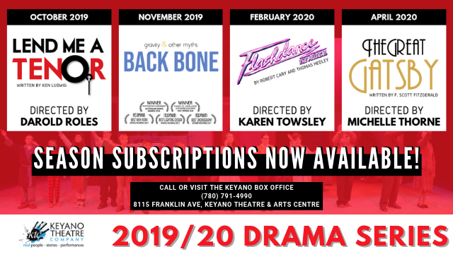 KeyanoTC's tweet image. Get your subscription for the 2019/20 KTC Drama Season today! Four amazing shows celebrating our 40th season that you don&apos;t want to miss!

Visit or call the Keyano Box Office at (780) 791-4990 today! #ymm #ymmarts @KeyanoTheatre #theatre