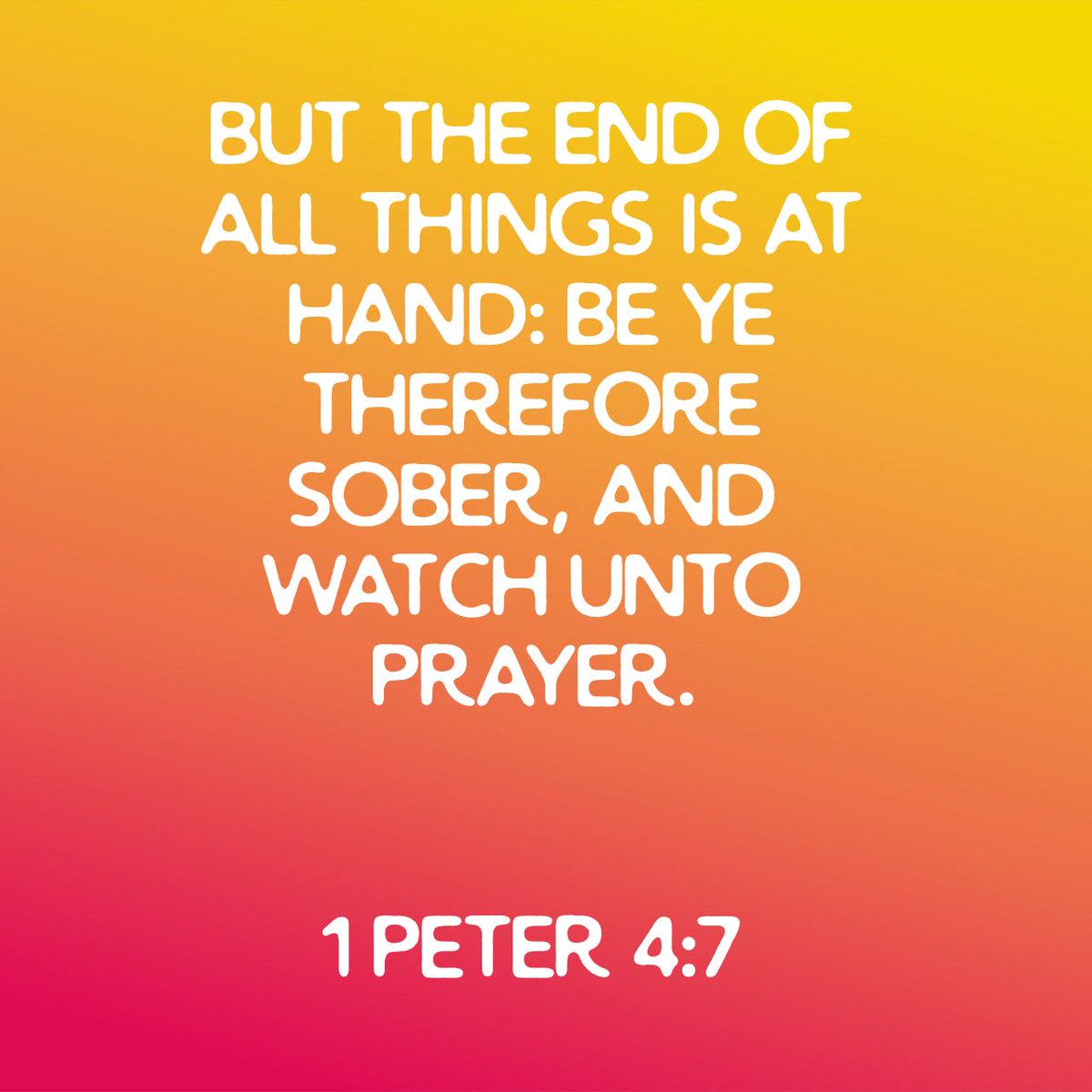 Jay T Harding On Twitter But The End Of All Things Is At - 