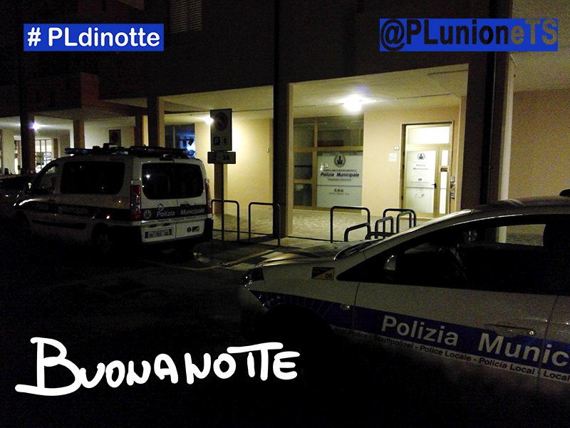 PLunioneTS's tweet photo. #PLdinotte  Le pattuglie sono rientrate... #buonanotte a tutti  dalla @PLunioneTS  ! https://t.co/UWOp15ePcI