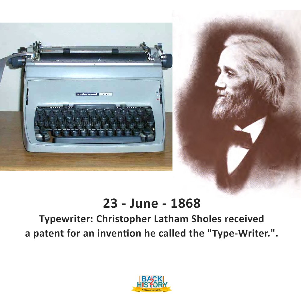 Back2History on Twitter: "23 - June - 1868 – Typewriter: Christopher Latham Sholes received a patent for an invention he called the "Type-Writer." . . #History #WorldHistory #Invention #Innovation #Patent #typewriter #christopherlathamsholes #