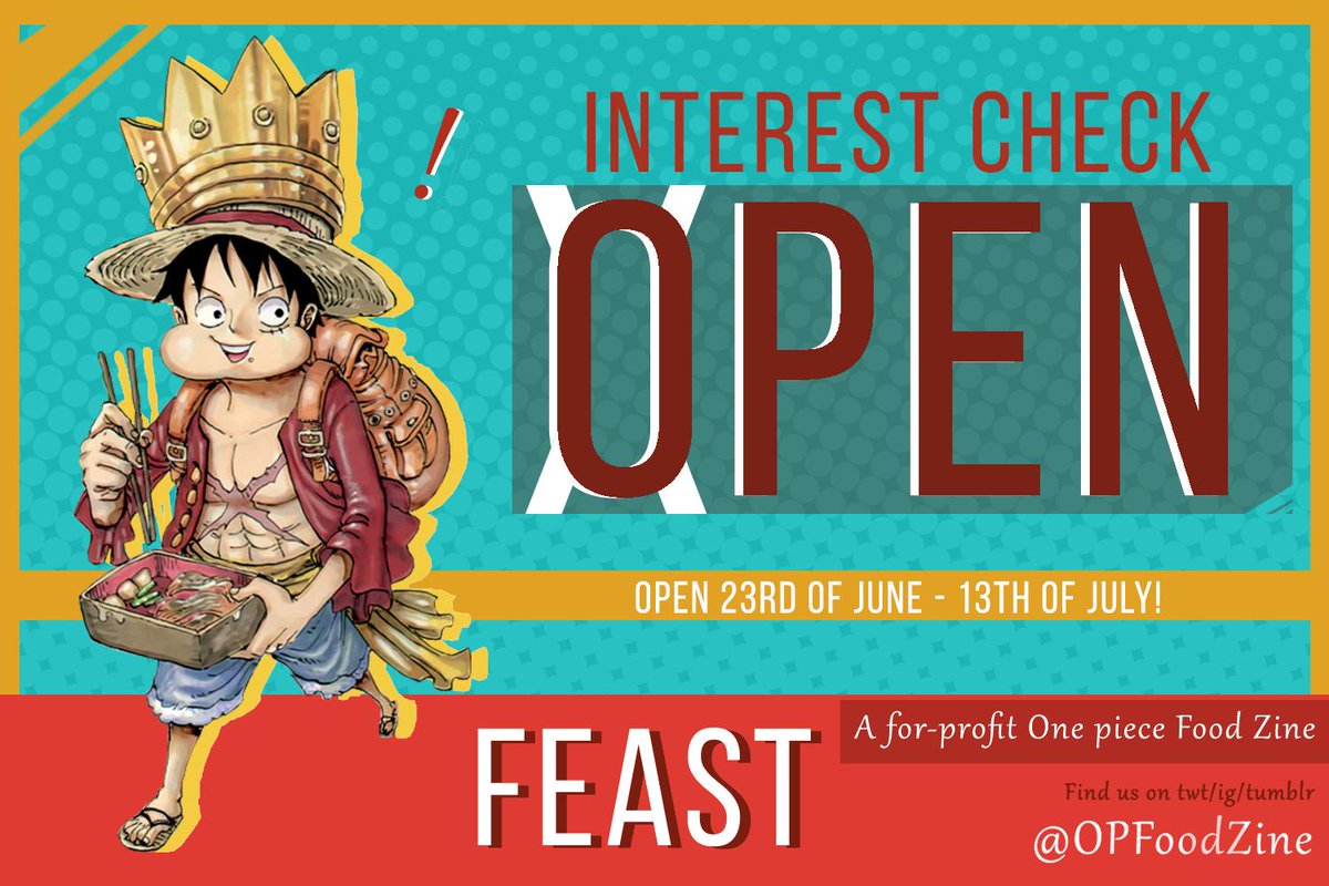 Pull up the anchor, open the fridge - we're setting sail! ⚓️⛵️🍖

Our interest check for 'Feast', a for-profit One Piece food #zine is open 23/6 - 13/7! If you like OP/#foodzine, please fill it out~ ✍️

forms.gle/t2QJ2YCqB3M7kR…

Let all your #OnePiece nakama know by RT+sharing 💕