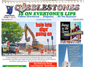 Download at: tedjoslin.com
Construction coming to a road near you. Nation Night Out for your neighborhood? Lobster tails and adult lemonade in the CobbleKitchen! Concerts in the Park Wednesday, Special Events at State Museums. Immanuel’s Movie Night Saturday.