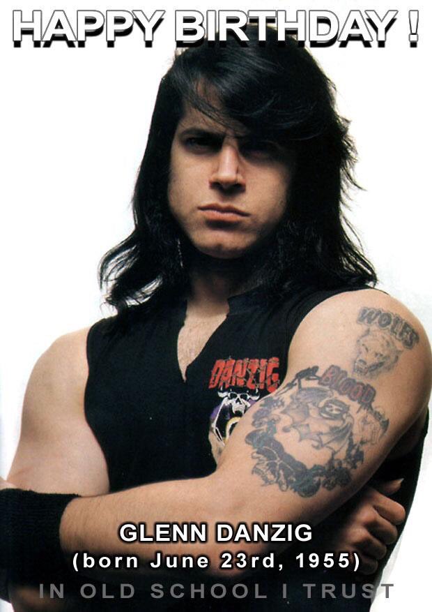 Happy 64th Birthday Glenn Danzig!!! 