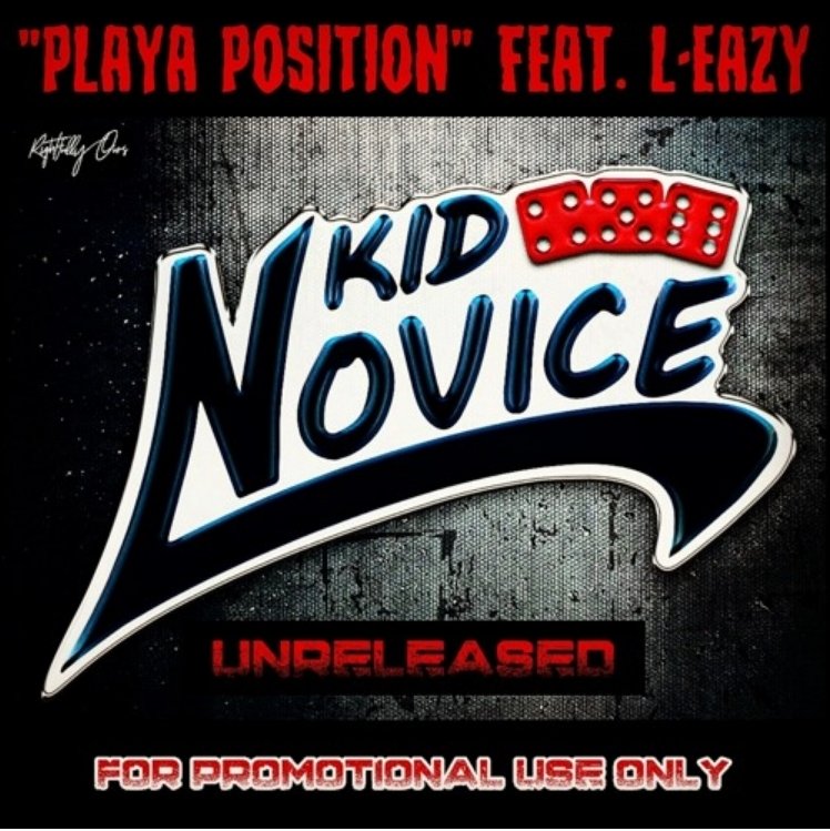 Kidnovice_Fan's tweet photo. #NewMusic #NP @Kidnovice - "Playa Position" (feat. L-Eazy) https://t.co/sks2rlpUM4 #KidNovice https://t.co/kxqU8R84nl