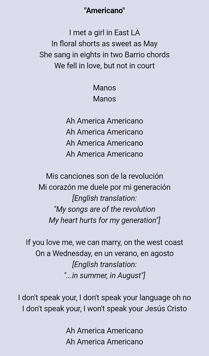 on her third album born this way (2011) she released a song called 'americano'.the song describes a love story between her and a girl from los angeles. she has explained that it is about prop 8 and the immigration laws in arizona which she didn't agree with.here are the lyrics