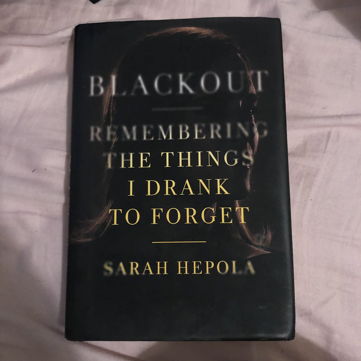 35 & 36. Blackout: Remembering the Things I Drank to Forget - Sarah Hepola / Calling a Wolf a Wolf - Kaveh Akbar (both re-reads)