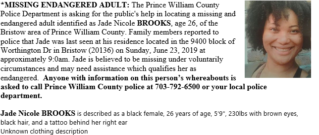 PWCPolice's tweet image. *MISSING #ENDANGERED ADULT: #Brrstow | Jade Nicole Brooks, 26, black female, 5'09'', 230lbs with brown eyes and black hair. Last seen at a residence on Worthington Dr in Bristow this morning. Call police if you have seen this #MissingPerson. More info: