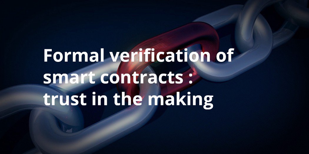 🆕 Our Tech Team is launching a series of publications focused on security in the blockchain &amp; crypto sphere. The first paper deals with formal verification of smart contracts : medium.com/@teamtech/form…
