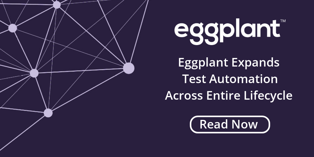 PTJ_Marsden's tweet image. &quot;Eggplant Expands Test Automation Across Entire Lifecycle.&quot; Today we announce the latest enhancements to our Digital Automation Intelligence Suite. Get the information you need here: okt.to/6drcTf #AI #machinelearning #testinglifecycle #press #announcement