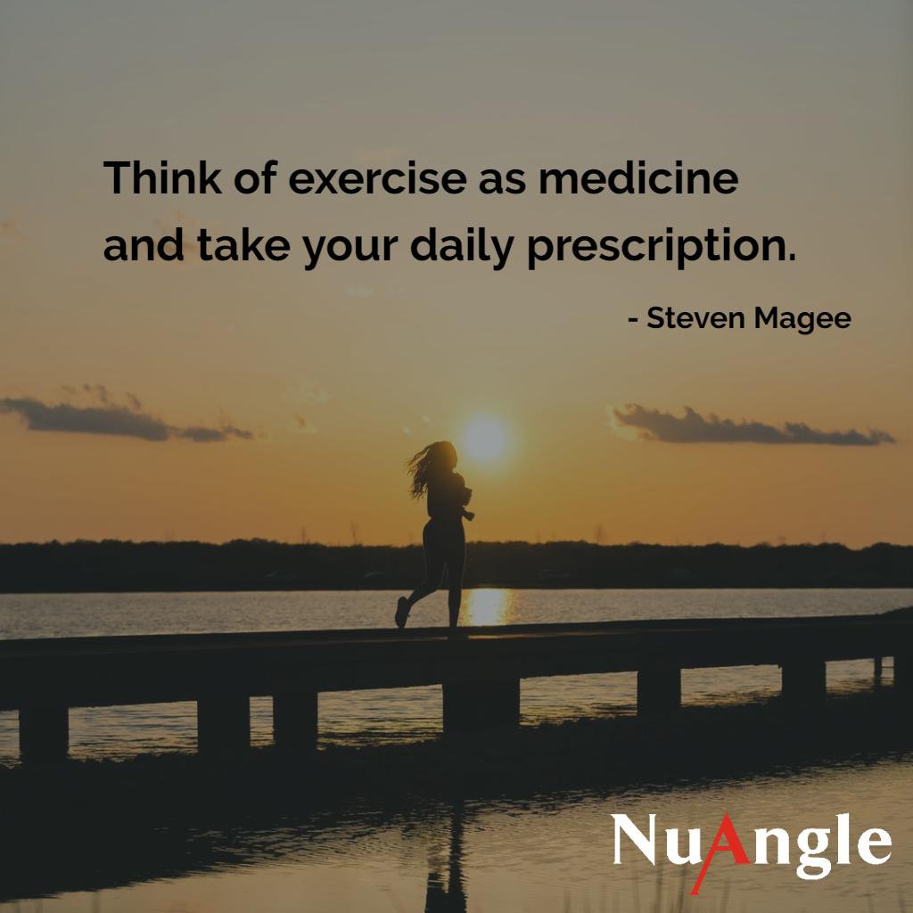 NuangleG's tweet photo. Think of exercise as medicine and take your daily prescription.
#MondayMotivation #NuAngle https://t.co/AGbRB8Zy15