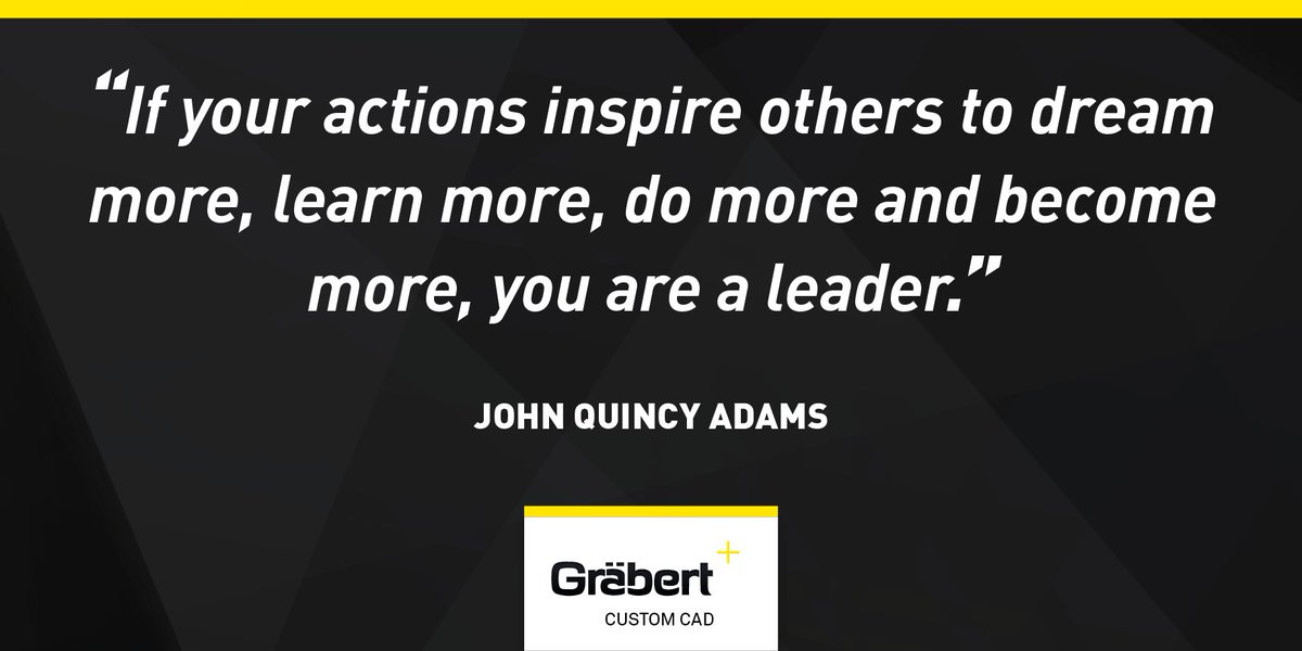 graebertcad's tweet image. Be a leader today! #MotivationalMonday #ARESCommander #CAD