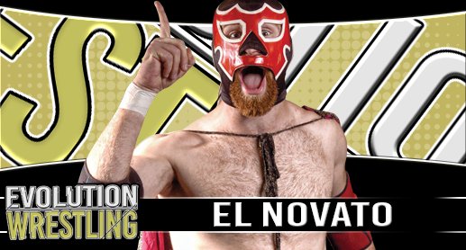 evolutionwrez's tweet image. A big welcome to El Novato to the @evolutionwrez familia.