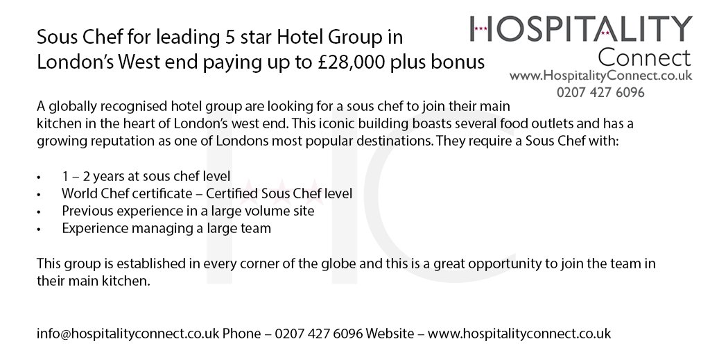 #Sous #Chef for 5 star #Hotel Group in #London's West end paying £28,000

info@hospitalityconnect.co.uk