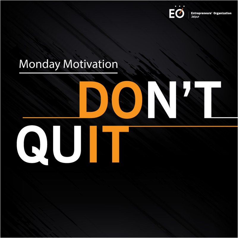 When quitting is not an option, success is certain. Just Do It!
#MondayMotivation #Goals #EOJaipur #Entrepreneur