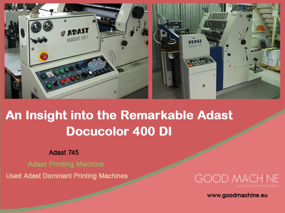goodmachine_eu's tweet photo. An Insight into the Remarkable #Adast Docucolor 400 DI

#AdastPrintingMachine
#UsedMachines

https://t.co/N4hSEOS65n

@Yahoo @goodmachine_eu https://t.co/zb3NxIwjFl