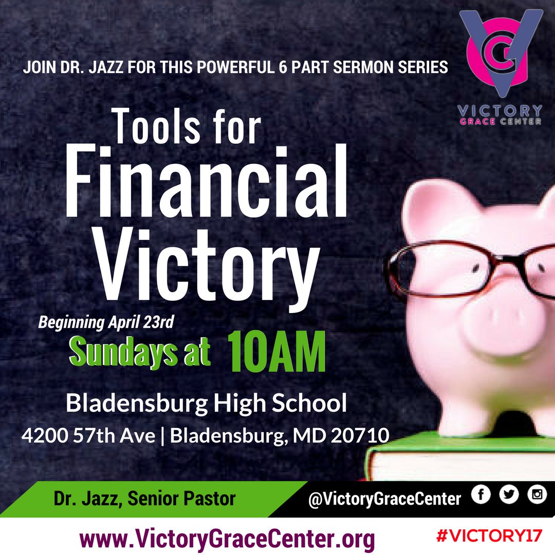 VictoryGraceCtr's tweet photo. It's a #Victory Day & it's a Victory Year! Join us Sunday at 10am for Worship, #Word & #ToolsForFinancialVictory @iamdrjazz #SaturdayMorning https://t.co/2W7zXvFAvh