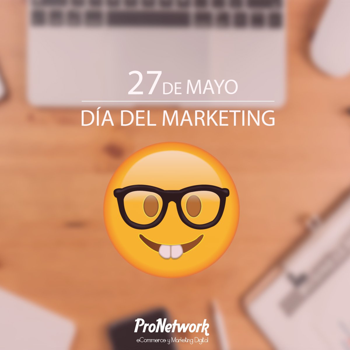 ProNetwork_Arg's tweet image. El 27 de mayo de cada año se celebra el &quot;Día del Marketing&quot;  #díadelmarketing #ProNetwork