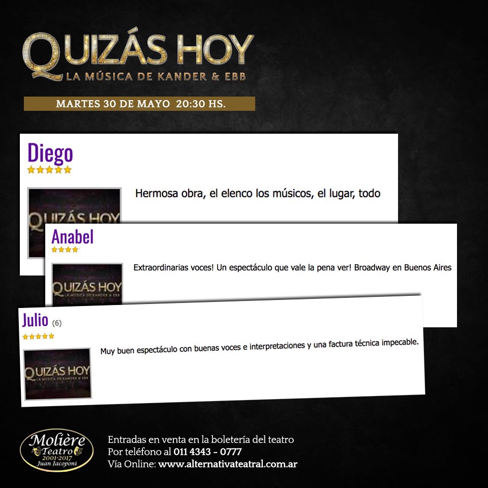 #DicenDeQuizasHoy🔸Comprá tu entrada ahora ingresando a bit.ly/QuizasHoy
Martes 30 de Mayo @MoliereTeatro  ¡No te quedes sin verla!