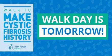 Tomorrow is Walk Day! We are so excited to come together to make cystic fibrosis history! #cfcanadawalk