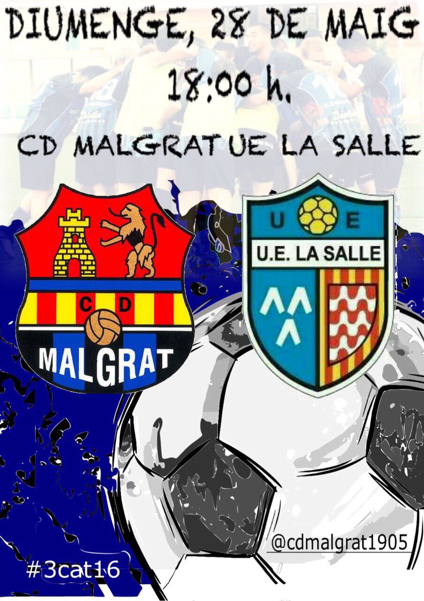 cdmalgrat1905's tweet photo. ⚽ CD Malgrat - @UESalleGirona 
📆 Diumenge 28/05. Jornada 34
🕚 18:00 h.
🏟 Municipal Malgrat
#3cat16 @regionalfutbol @Gol_Cat https://t.co/iOUFhoinwZ