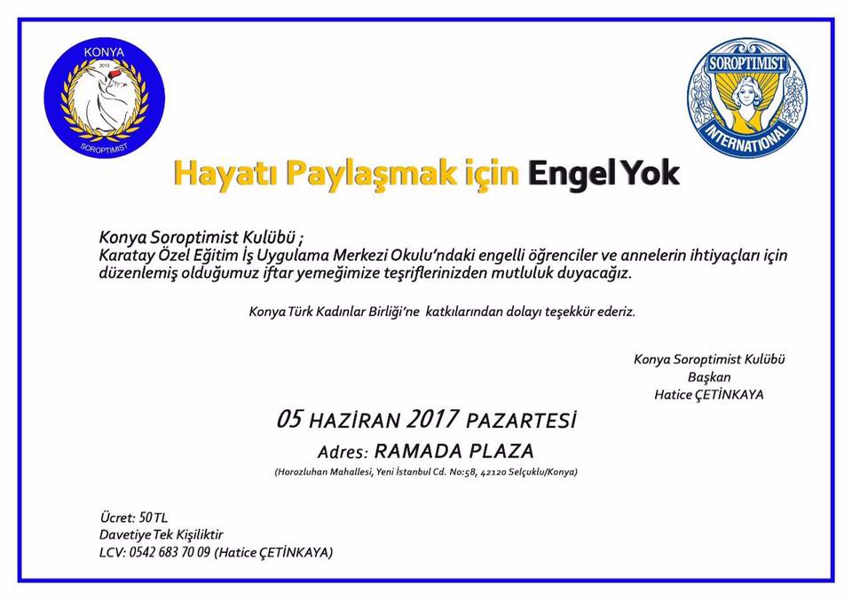 5 Haziran 2017 Pazartesi günü iftar yemeğimizi engelli kardeşlerimiz ve anneleriyle paylaşıyoruz. #konya #konyasoroptimist