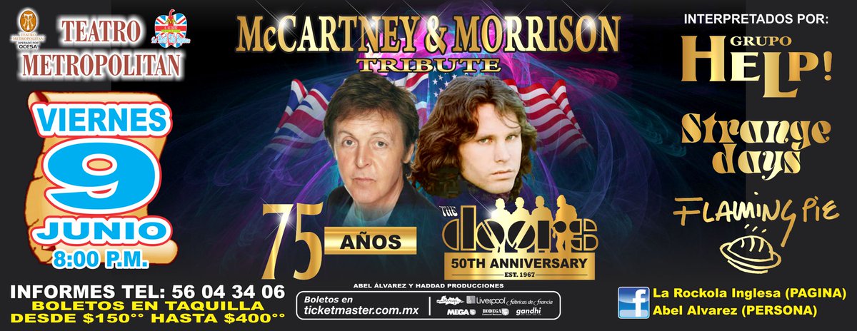 RockolaInglesa's tweet photo. El 09-Jun EN @TMetropolitanMx McCartney and Morrison Tribute Celebrando 75 años de Paul y 50 de The Doors
Boletos taquilla @Ticketmaster_Me https://t.co/tbF7A84sMe