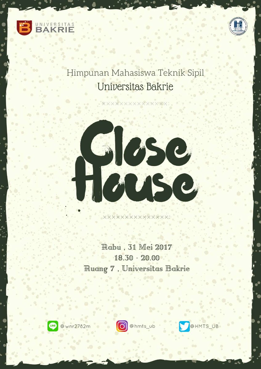 Himpunan Mahasiswa Teknik Sipil Universitas Bakrie mempersembahkan:

Close house
"Time Traveler✈"

Save the day 
Rabu, 31 mei 2017

#TSI
#UB