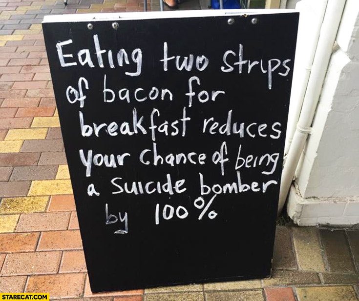 @MarkGD78 @ZilteBotte 'Two bites of pork a day, will keep the terrorist in you away'