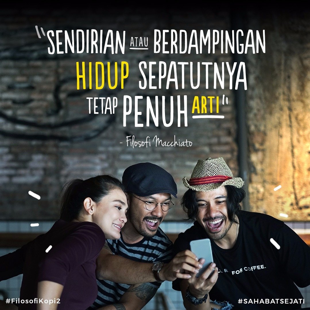 mrs_film's tweet photo. ☕ - Filosofi Macchiato.

#FilosofiKopi2 #BenJody #13Juli2017 #FilkopQuote https://t.co/EEiVbl5TDY