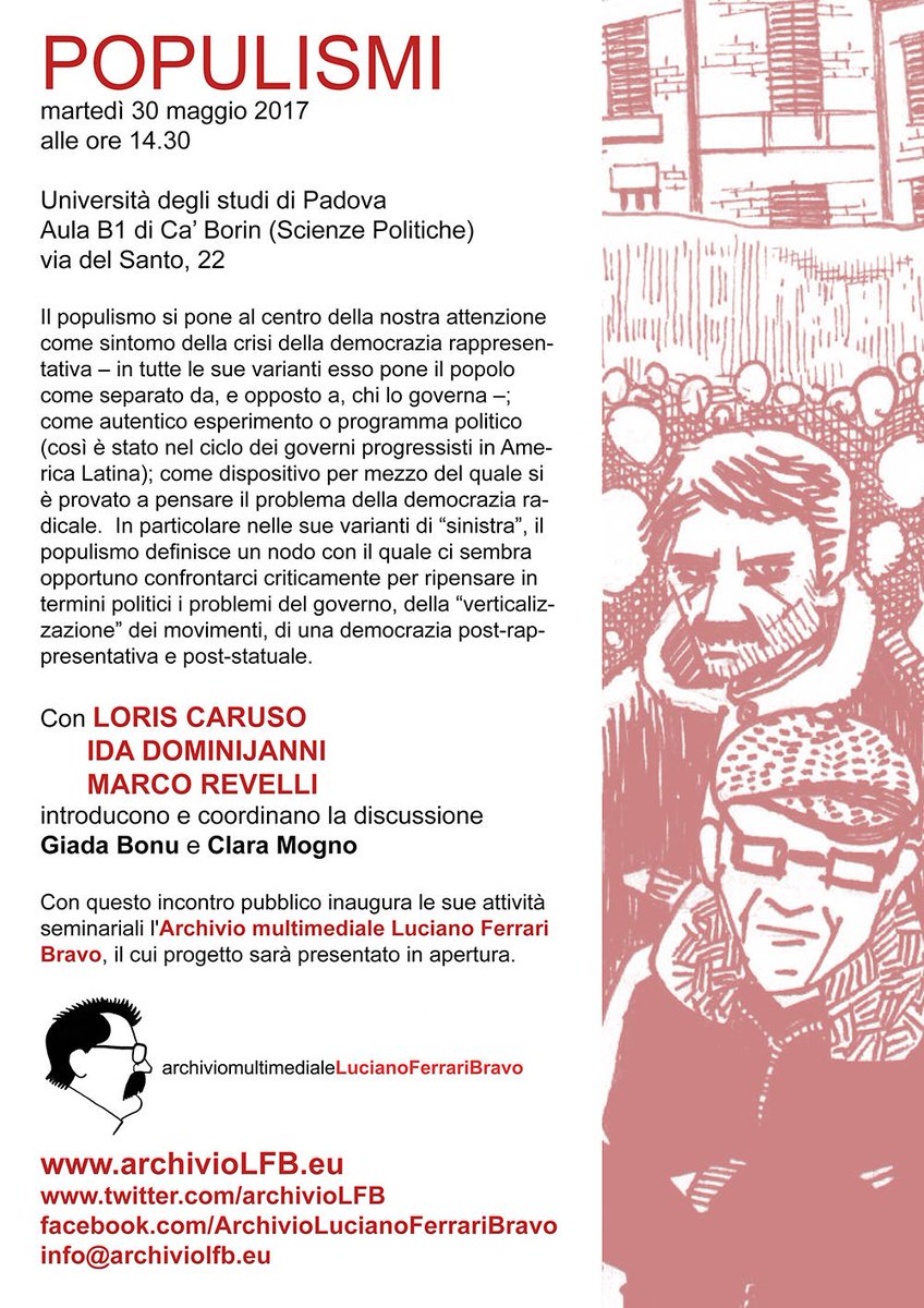 archivioLFB's tweet photo. Martedì 30 maggio h.14.30 aula B1 @UniPadova via del Santo, 22 seminario #POPULISMI con @idomini, Revelli e Caruso https://t.co/S8S86zaZAt https://t.co/OqUDmVu00z