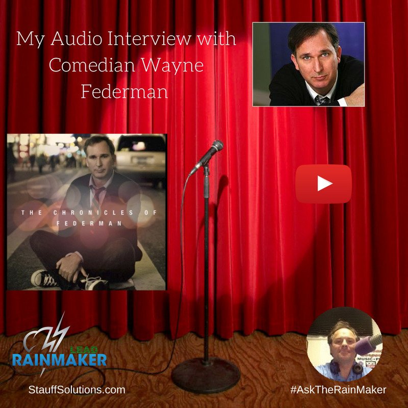 My Audio Interview with Comedian Wayne Federman AskTheRainMaker bit.ly/2r1ZhDp