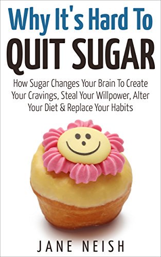 itsWriteNow100's tweet image. #Bargain 'Why It’s Hard To Quit Sugar: How Sugar Changes Your Brain To Create Your Cravings' wp.me/p7iBgp-h8H #kindle @JaneNeish